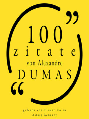 cover image of 100 Zitate von Alexandre Dumas